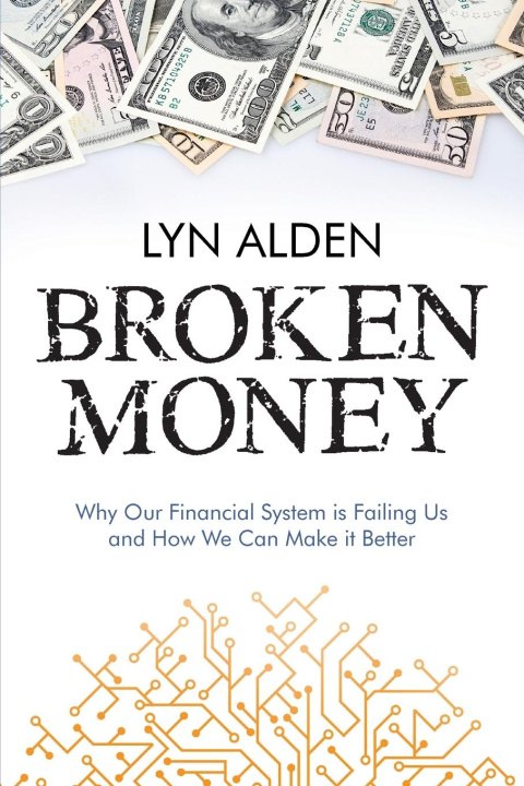 Obálka knihy Broken Money od Lyn Alden
